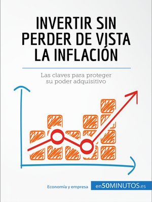 cover image of Invertir sin perder de vista la inflación